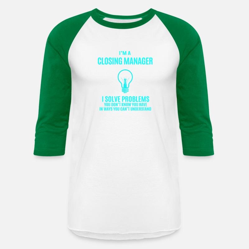 Closing Manager T Shirt - I Solve Problems Gift It