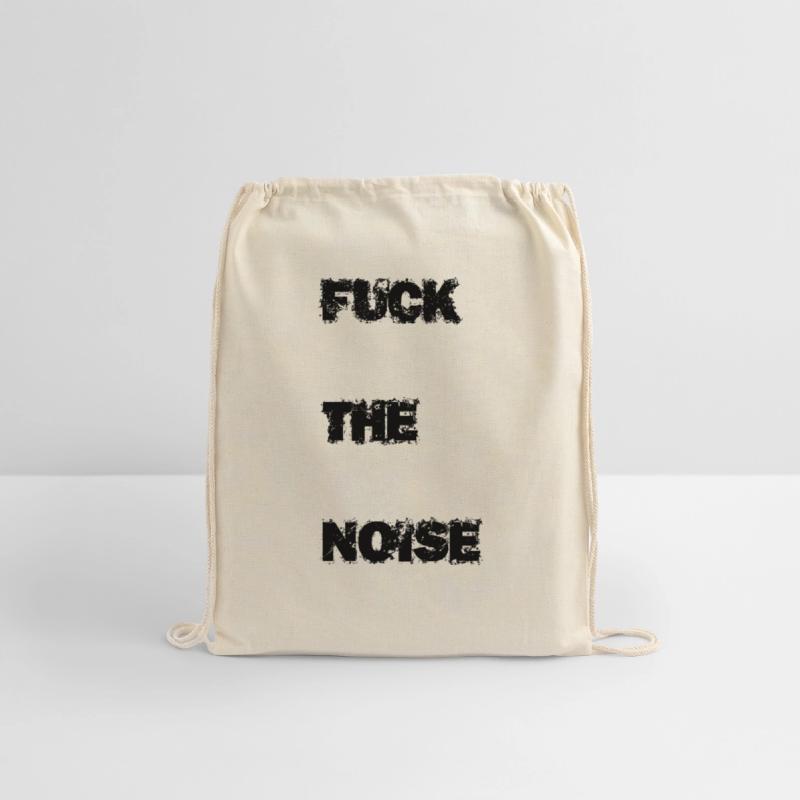 Fuck the noise