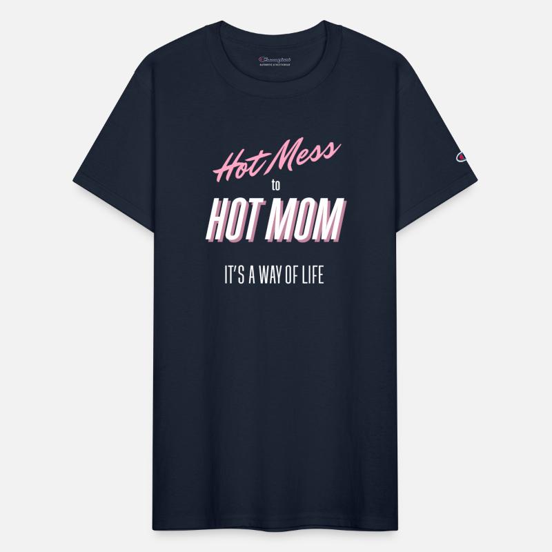 Hot Mess to Hot Mom - Classic