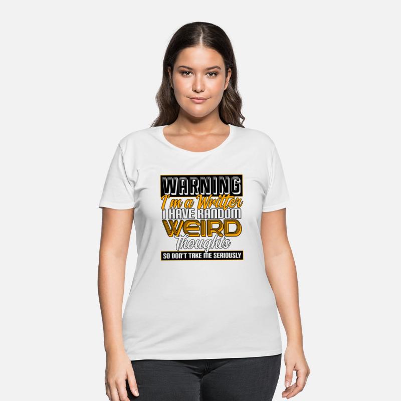 Warning I'm A Writer I Have Random Weird Thoughts