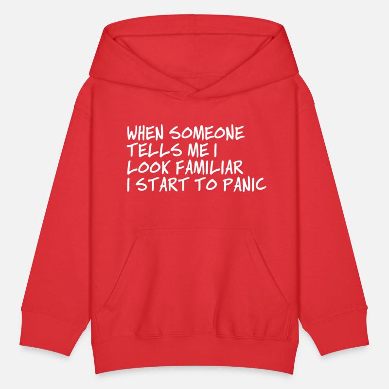 When Someone Tells Me I Look Familiar I Start