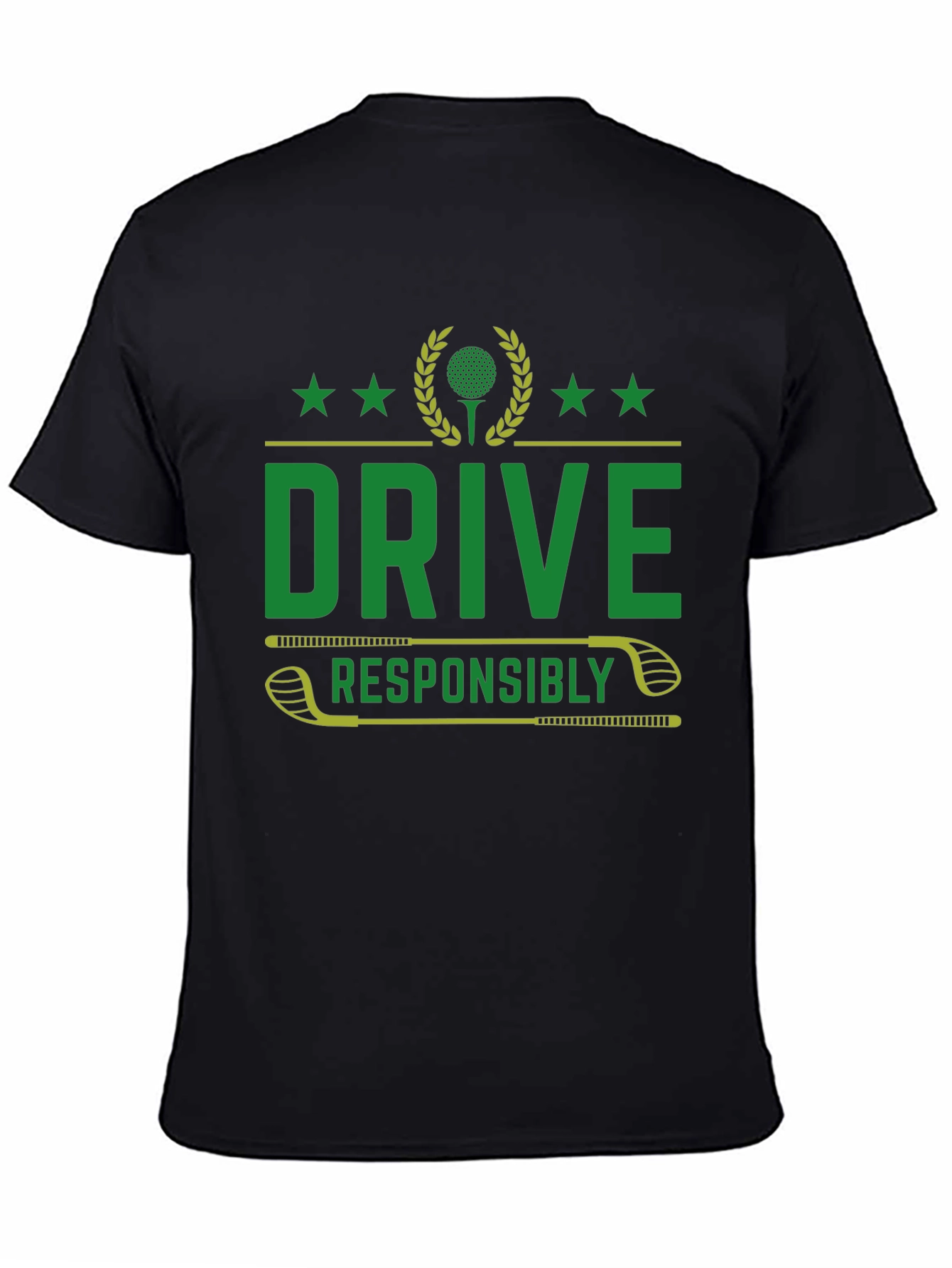 Drive Responsibly Golf T-Shirt