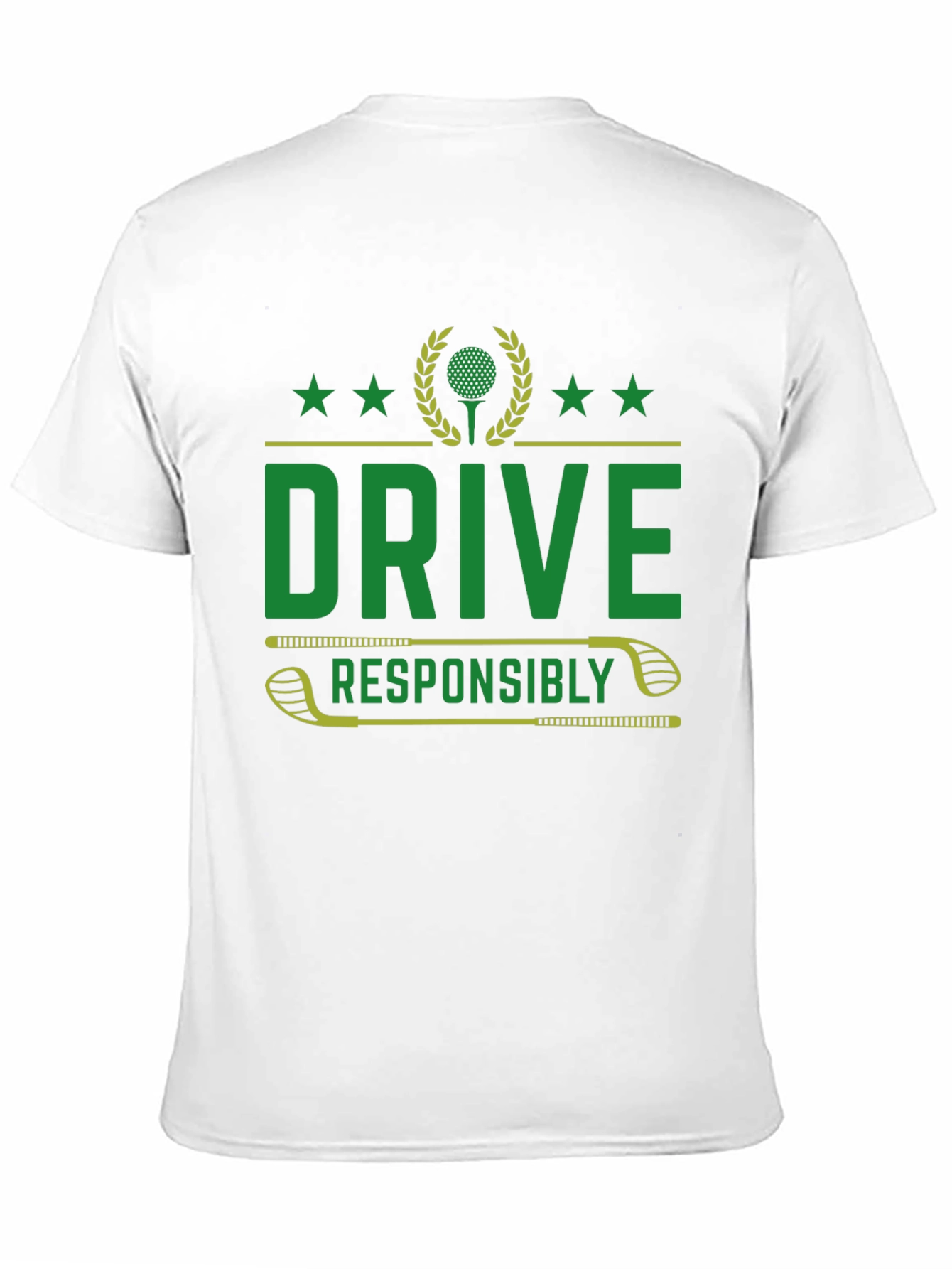 Drive Responsibly Golf T-Shirt