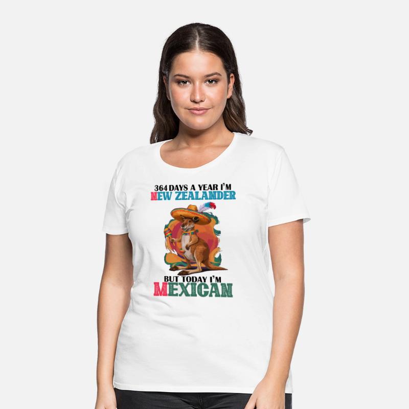 364 Days new Zealander Today Mexican Cinco De Mayo