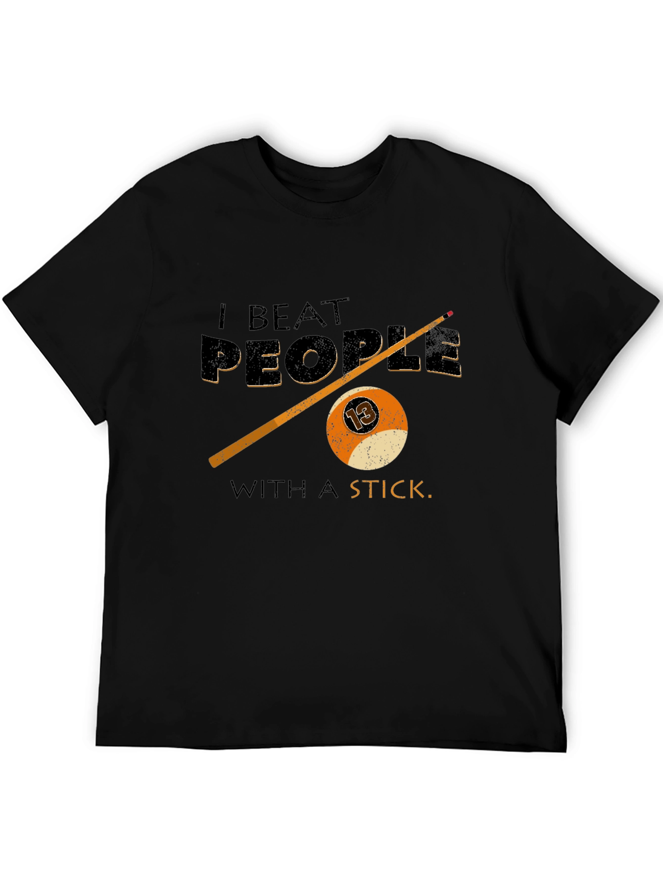 I Beat People with a Stick Billiard T-Shirt