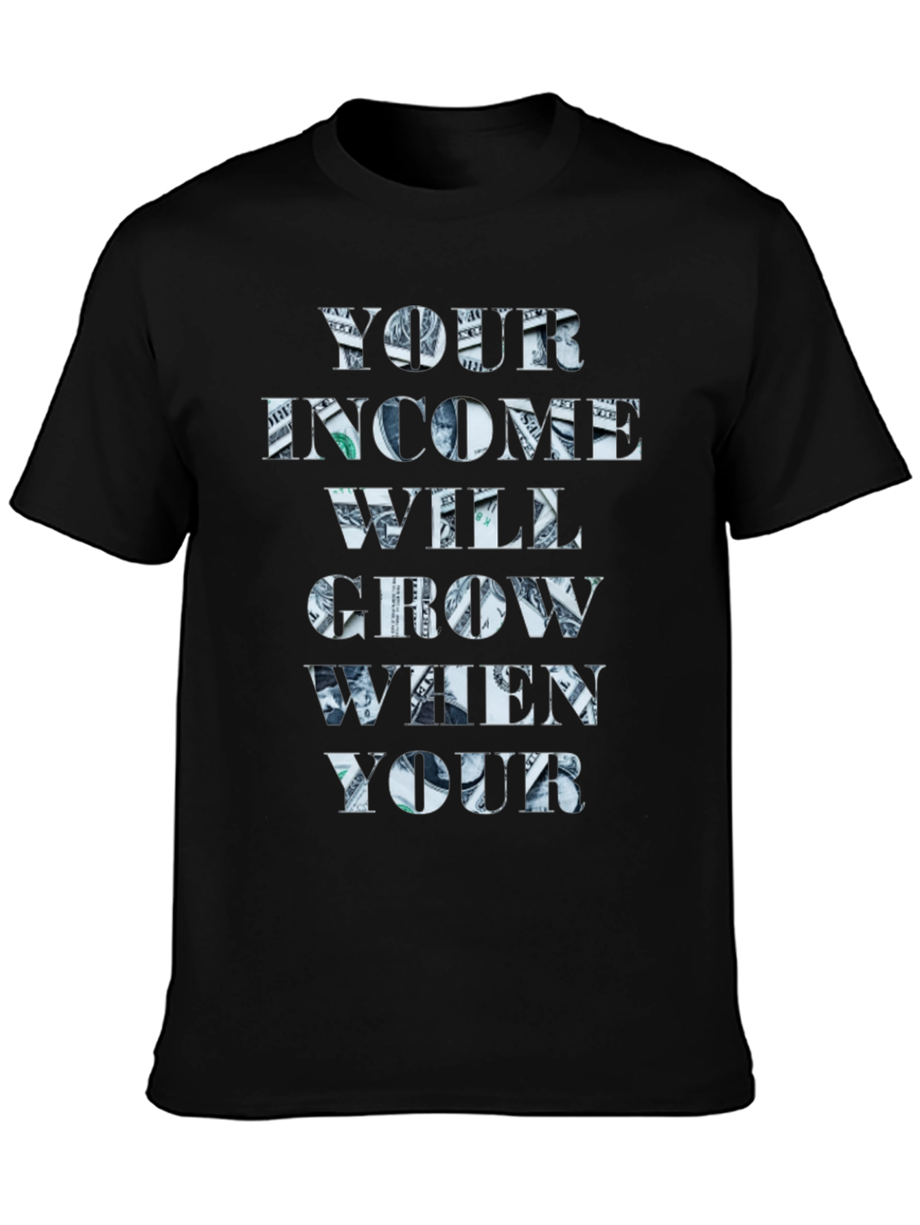 Income Growth T-Shirt
