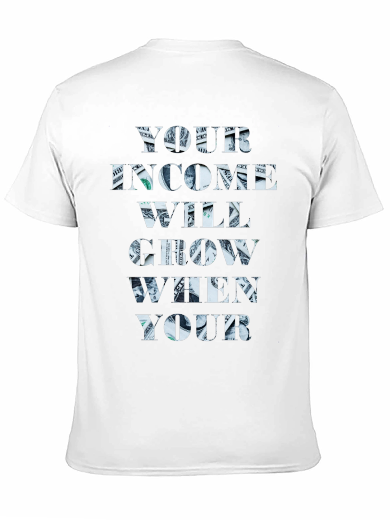 Income Growth T-Shirt