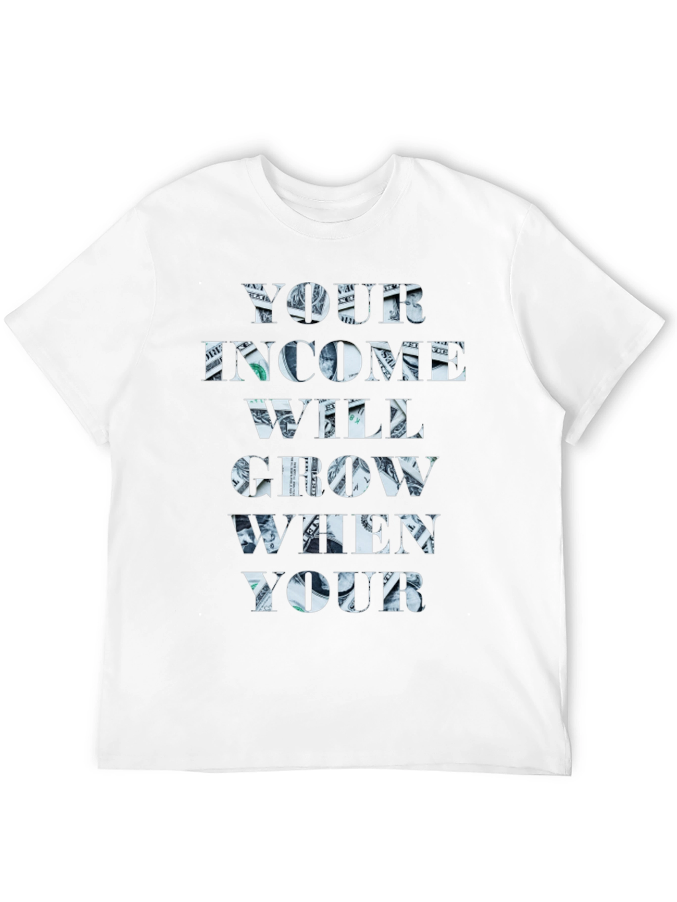 Income Growth T-Shirt