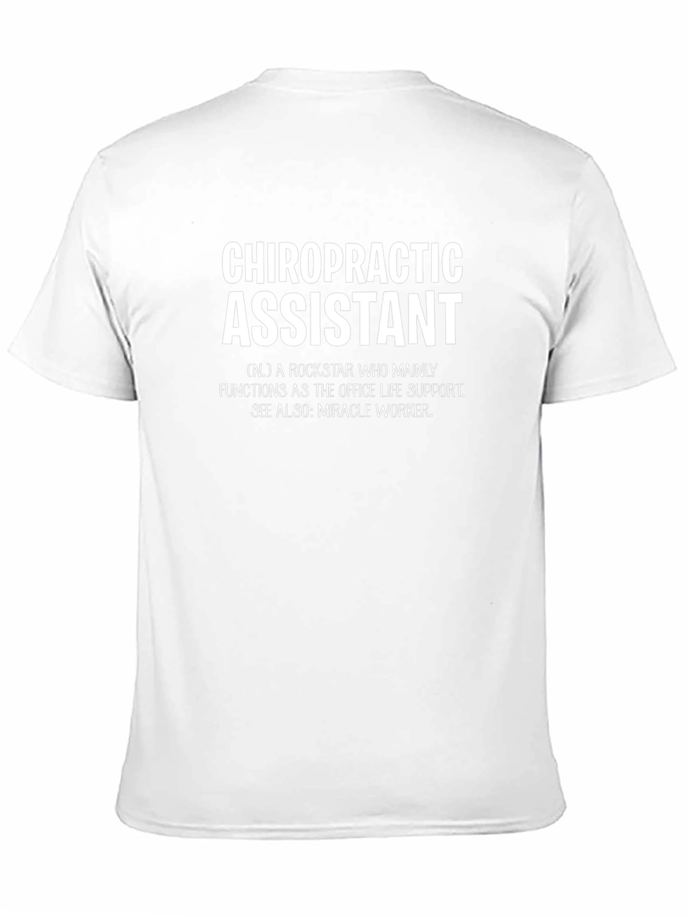 Chiropractic Assistant Definition T-Shirt