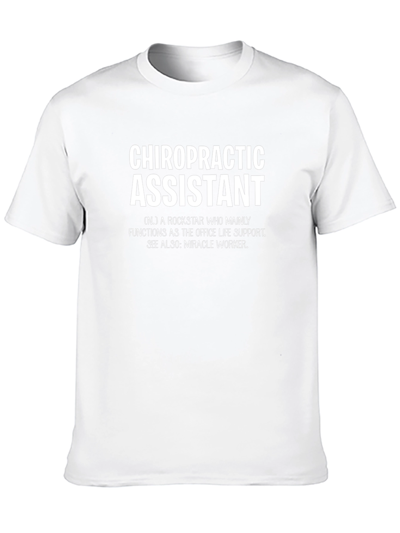 Chiropractic Assistant Definition T-Shirt