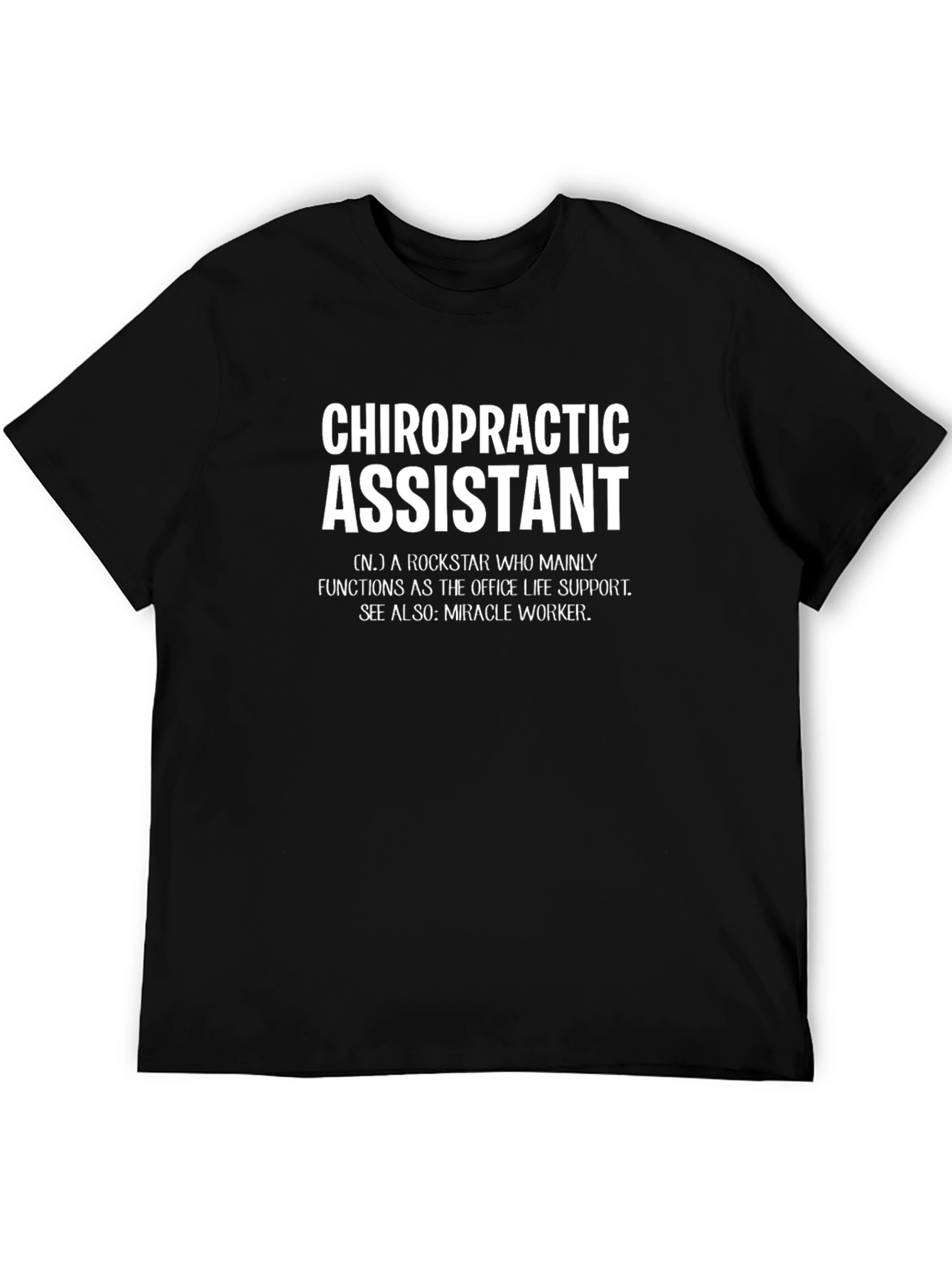 Chiropractic Assistant Definition T-Shirt