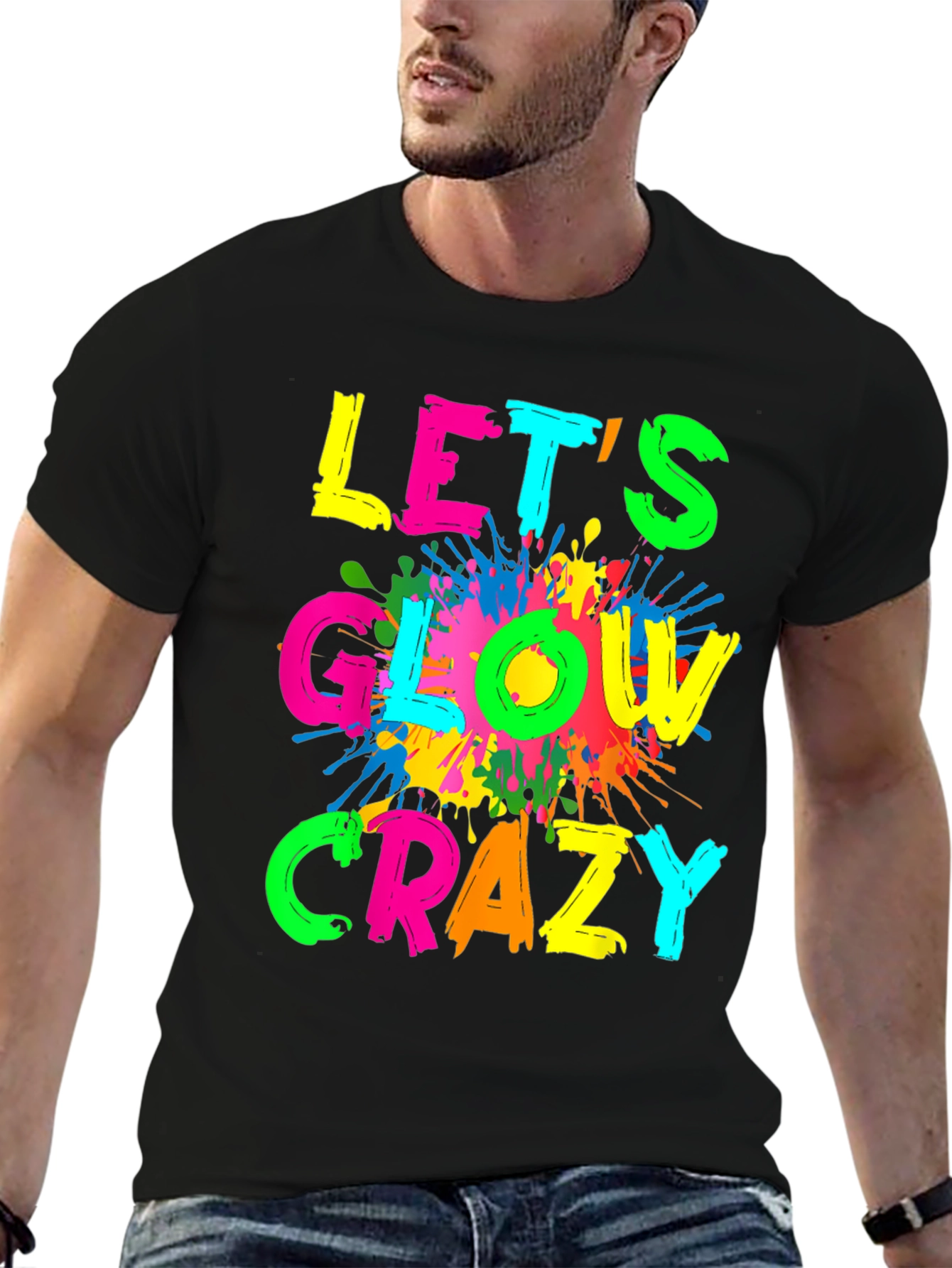 Lets Glow Crazy T-Shirt