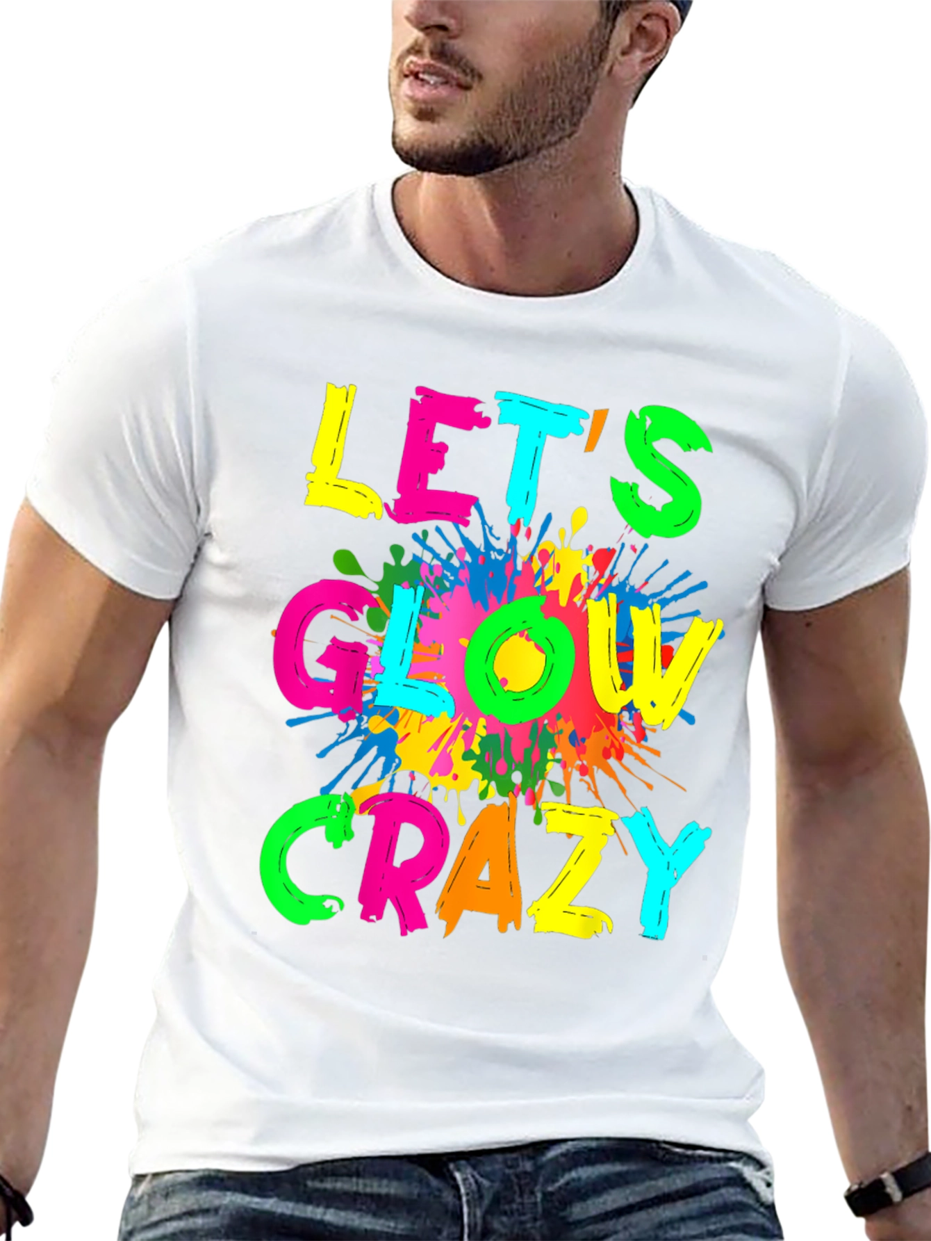 Lets Glow Crazy T-Shirt
