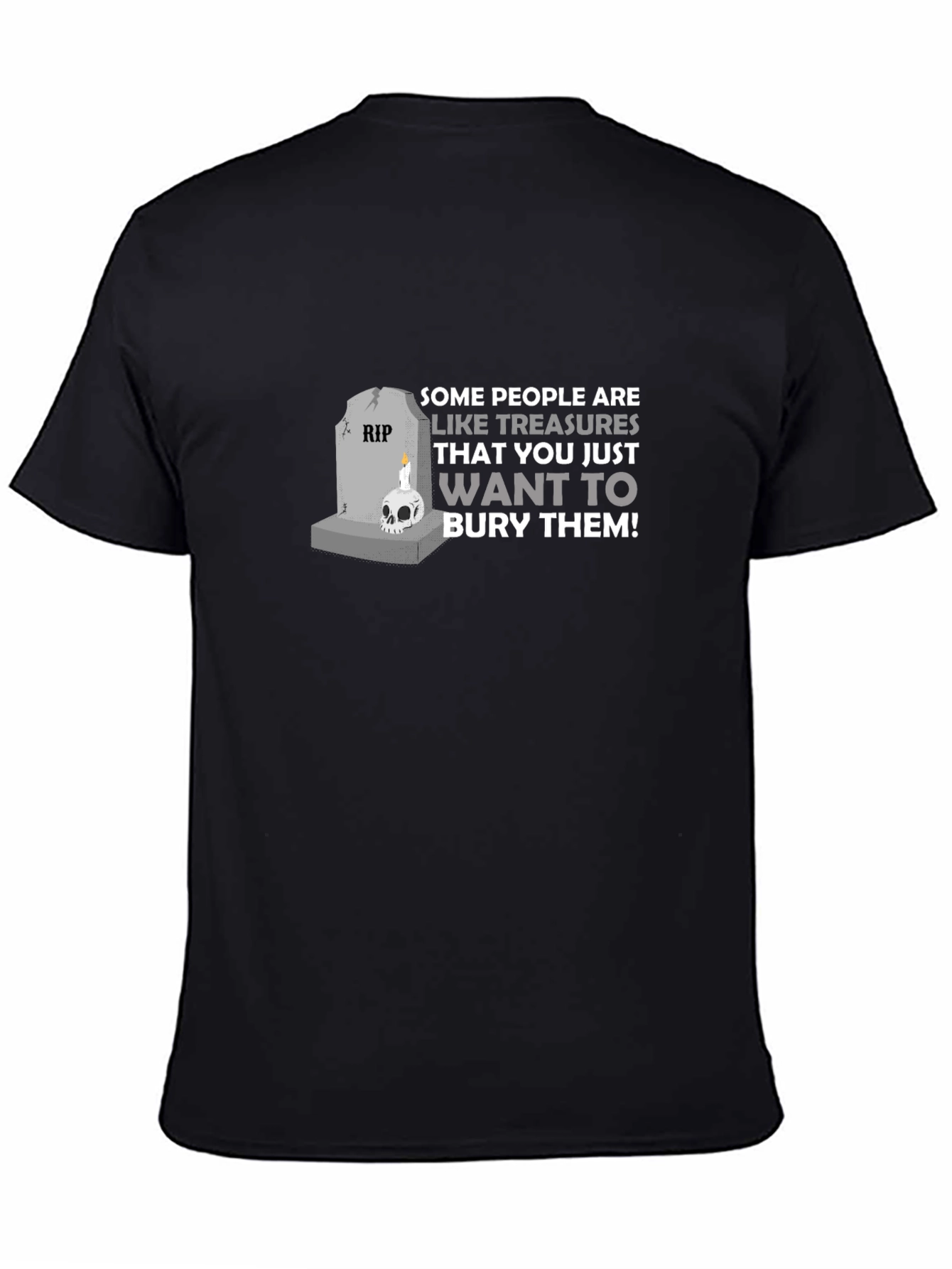 Humorous Treasure Burial T-Shirt