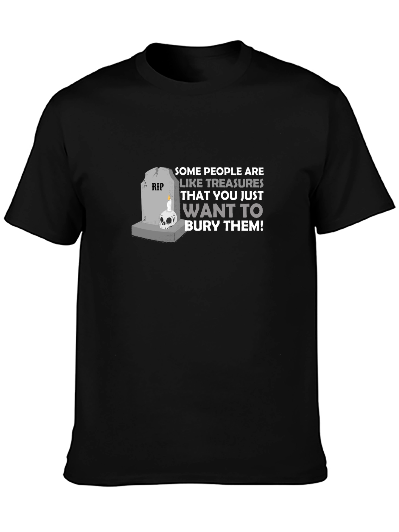 Humorous Treasure Burial T-Shirt