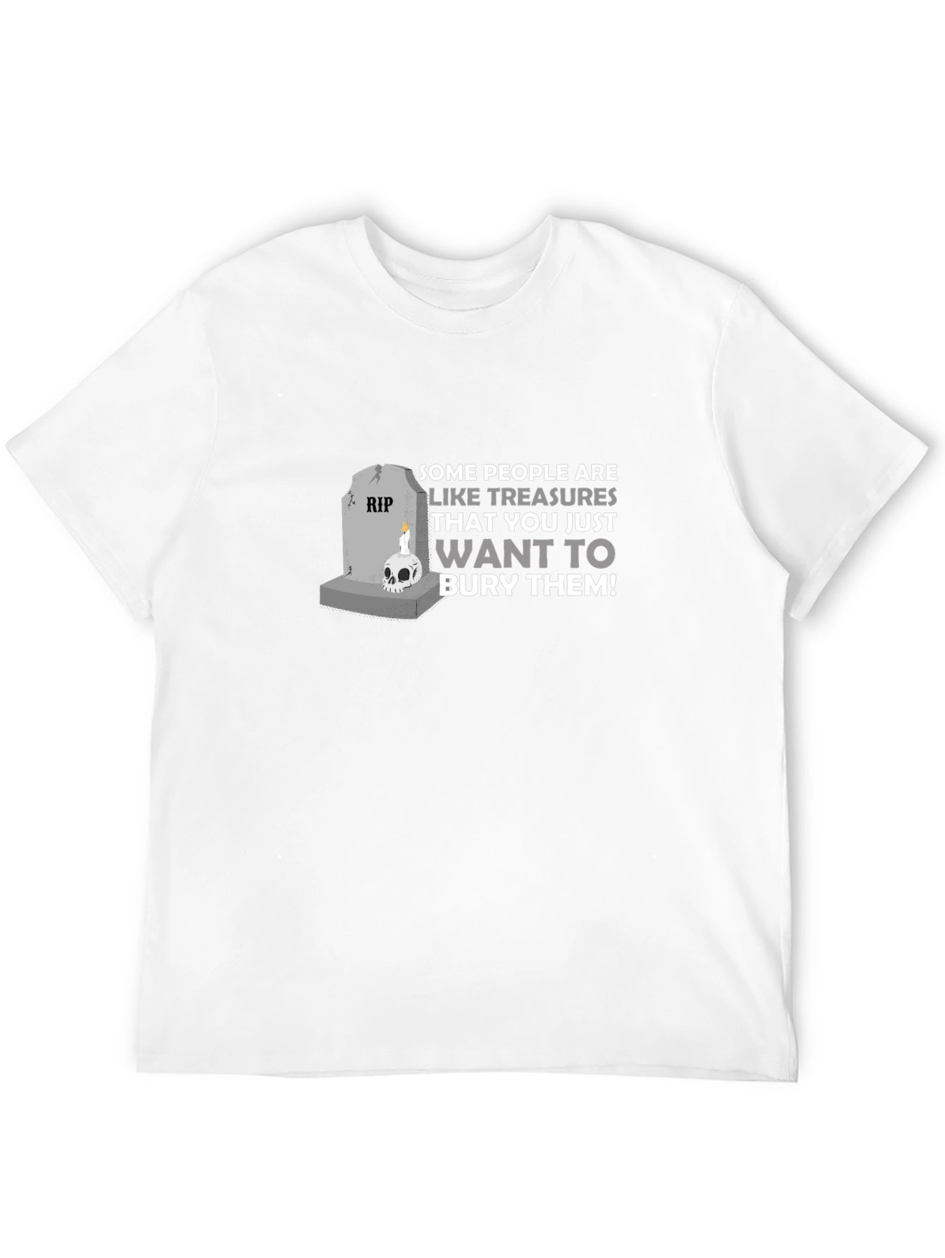 Humorous Treasure Burial T-Shirt