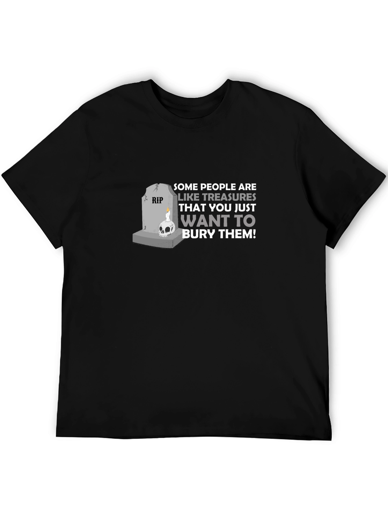 Humorous Treasure Burial T-Shirt