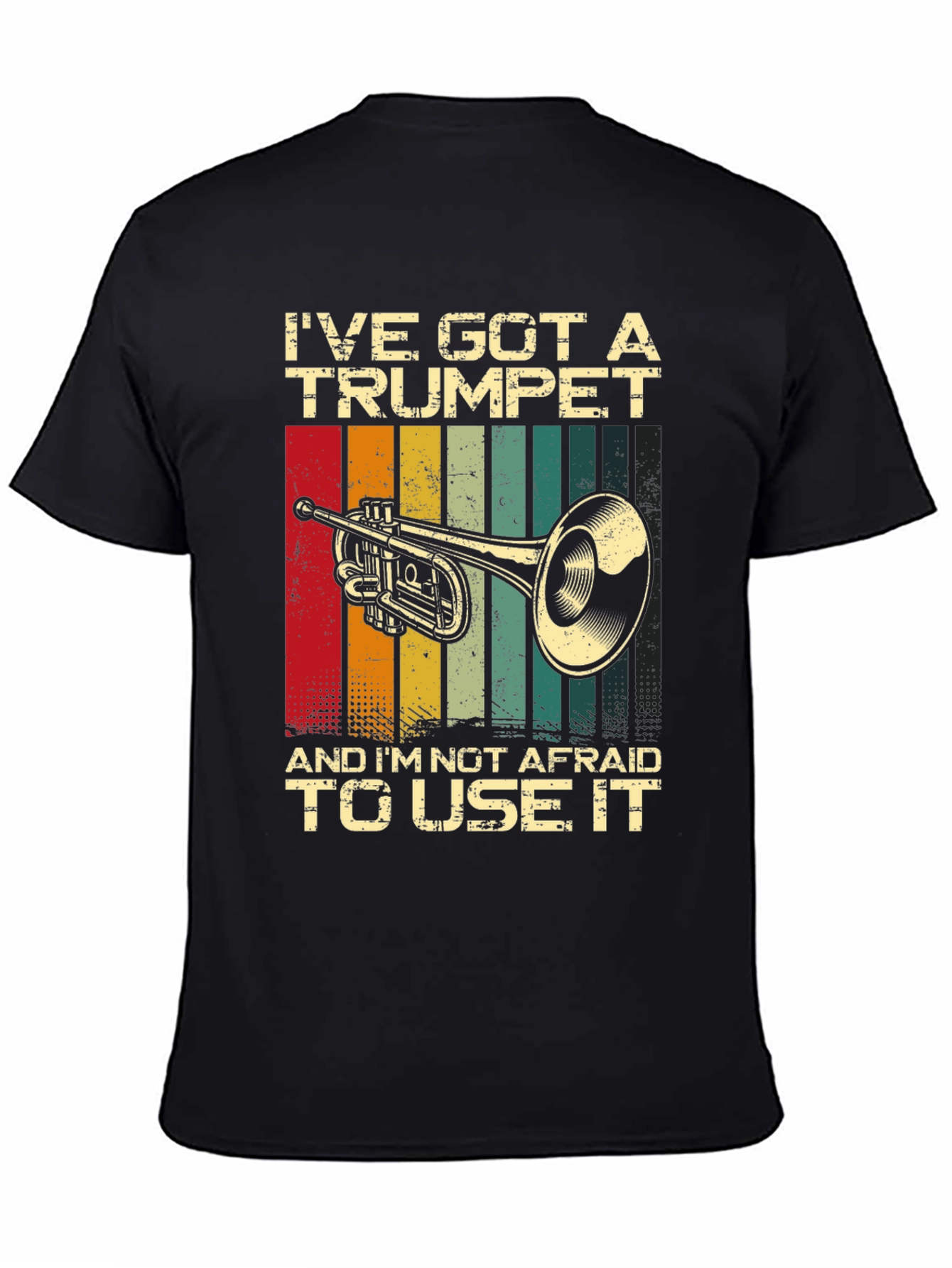 Ive Got a Trumpet T-Shirt