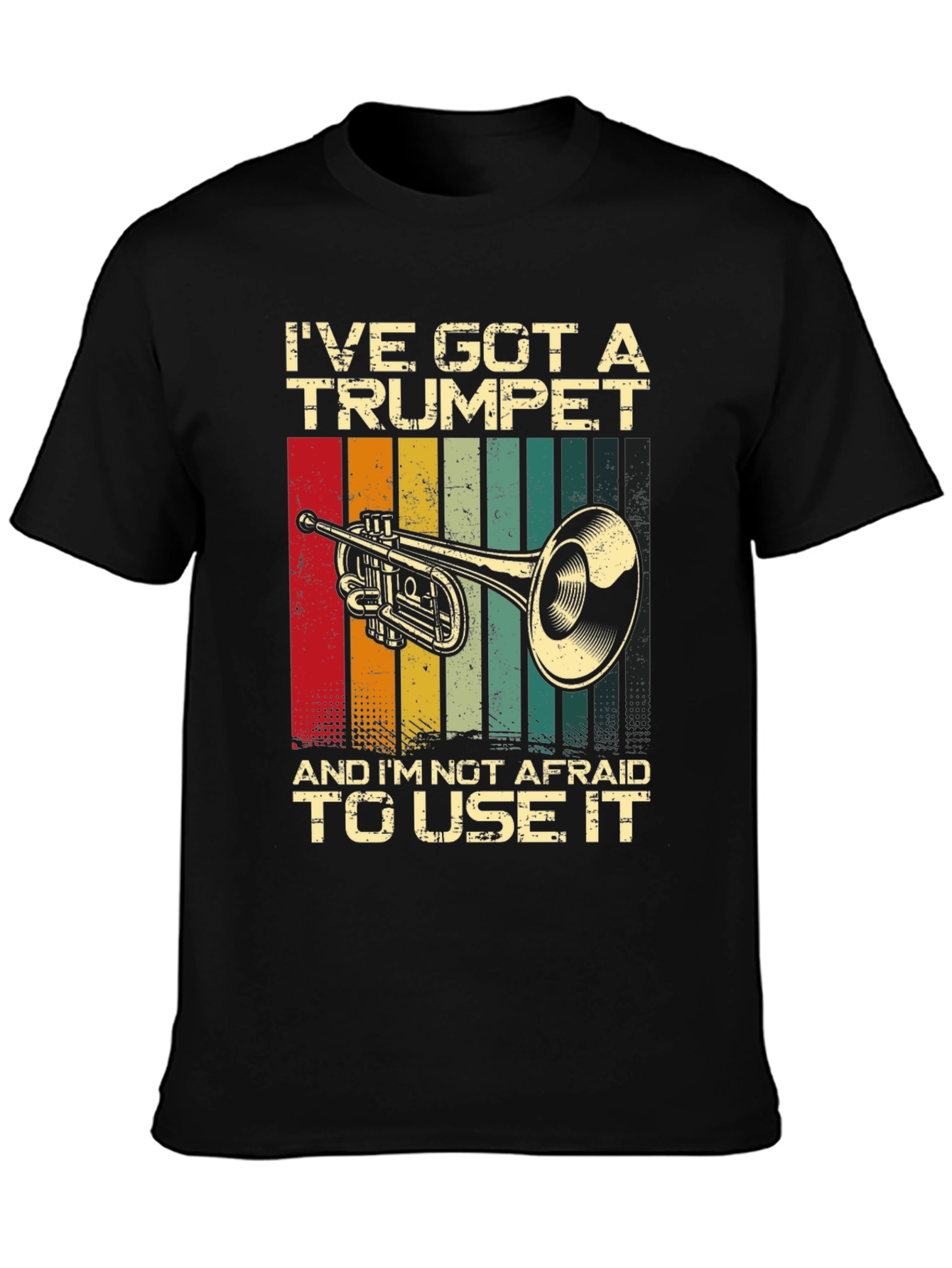Ive Got a Trumpet T-Shirt