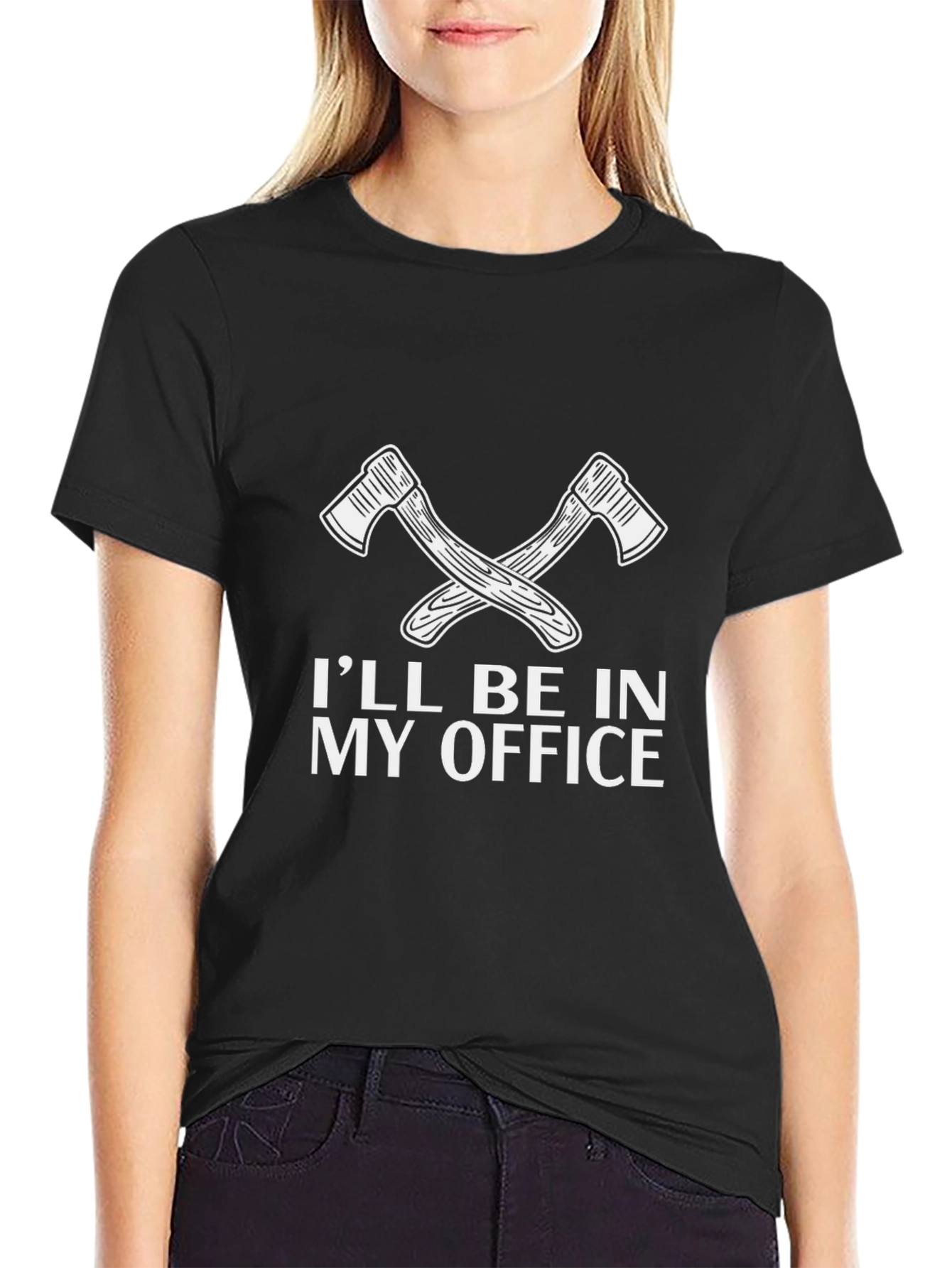 Ill Be In My Office Lumberjack Axe T-Shirt