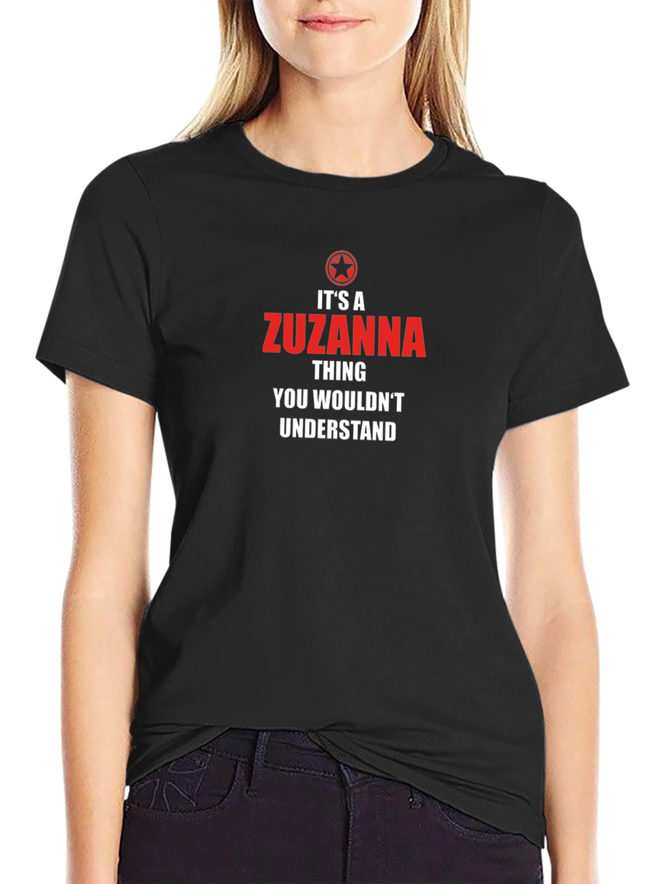 Zuzanna Thing T-Shirt - Unique Personalized Tee