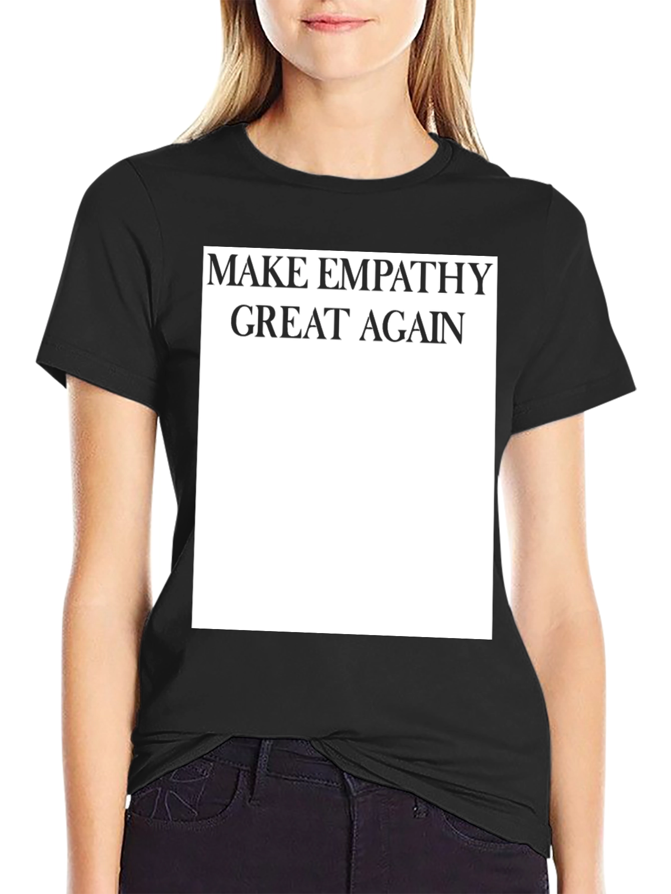 Make Empathy Great Again T-Shirt - Political Slogan Tee