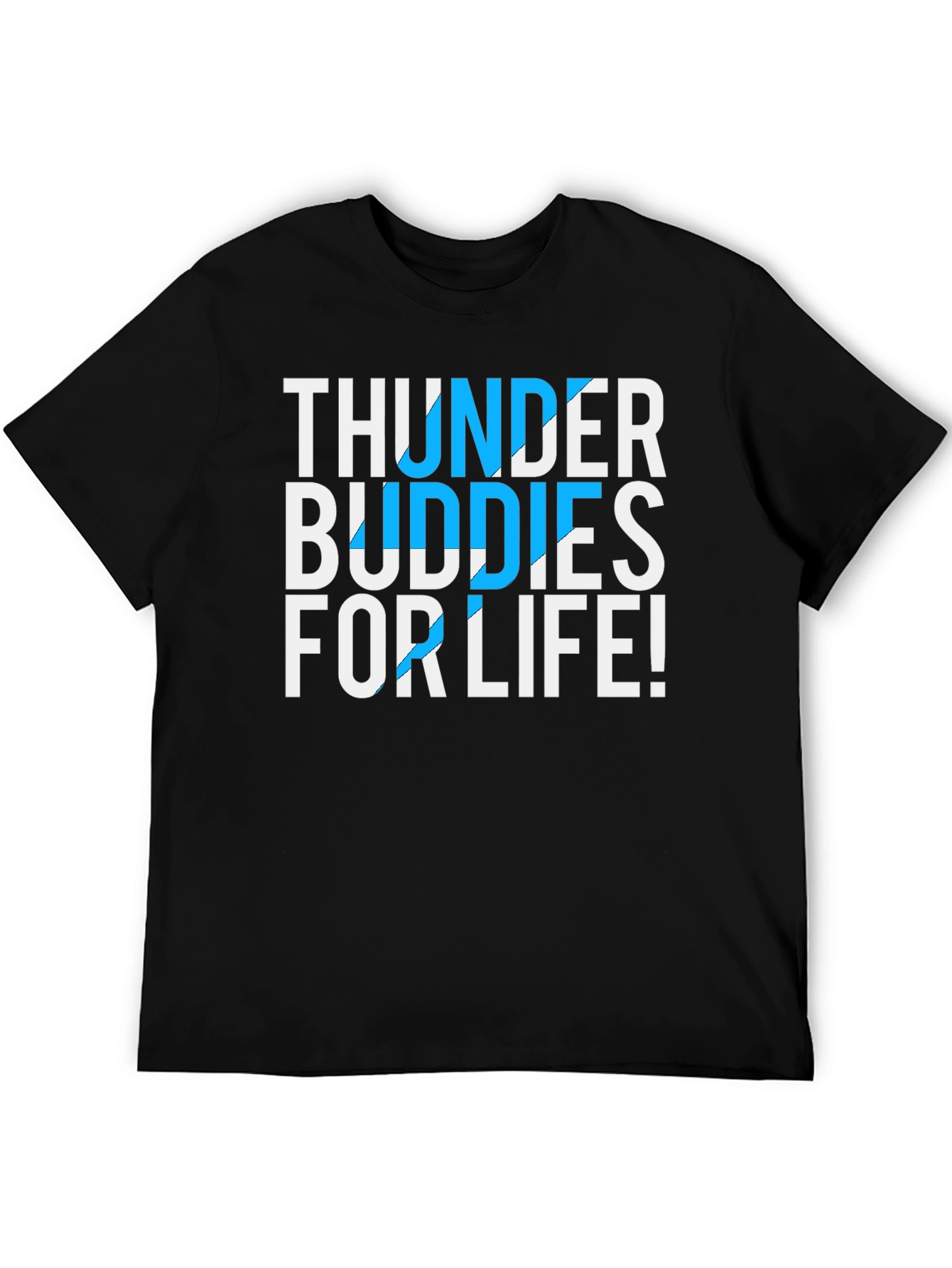 Thunder Buddies For Life Graphic Tee