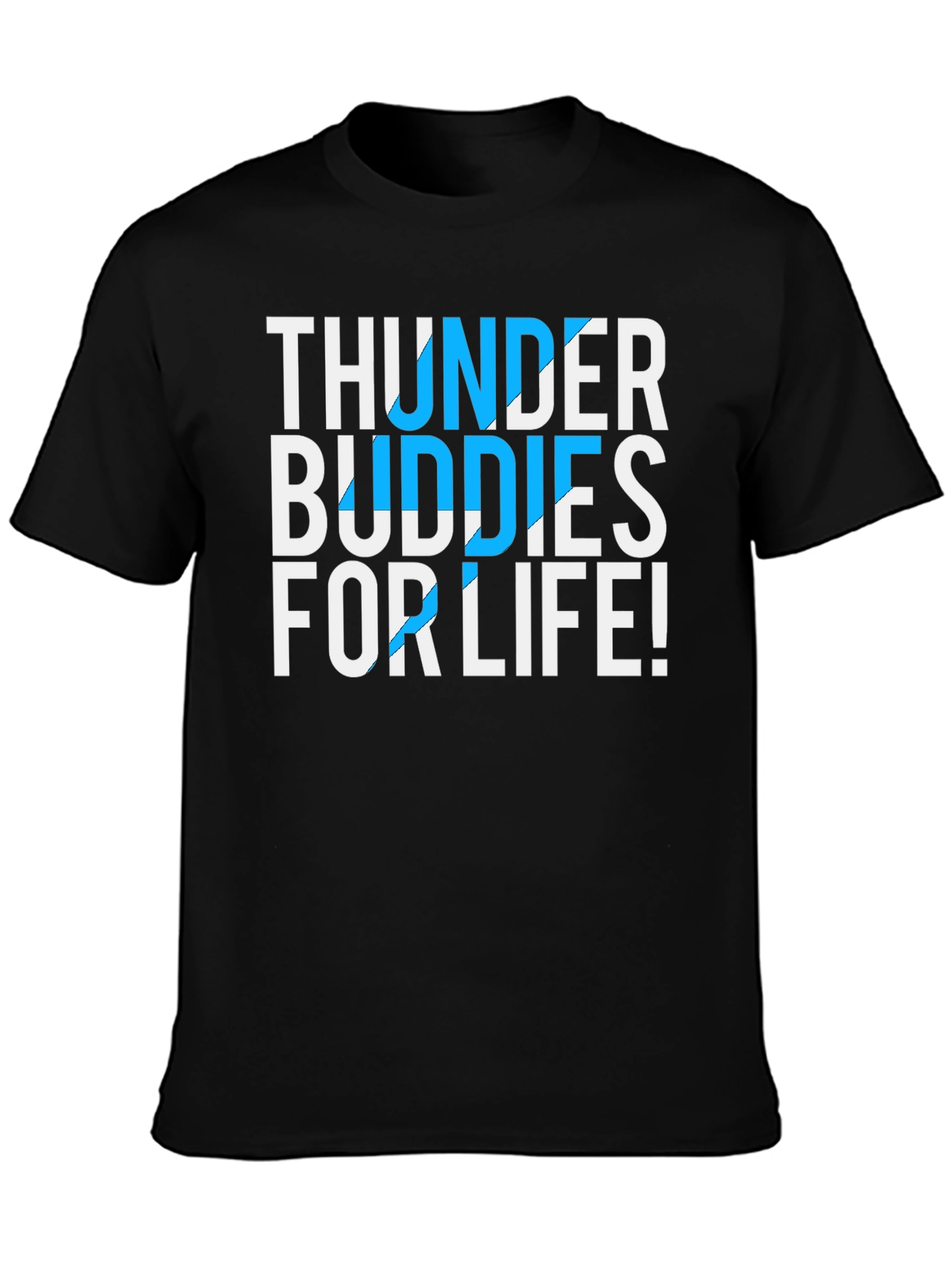Thunder Buddies For Life Graphic Tee