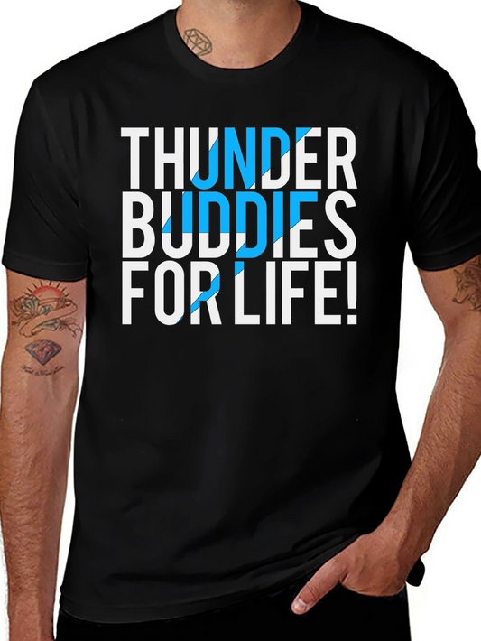 Thunder Buddies For Life Graphic Tee