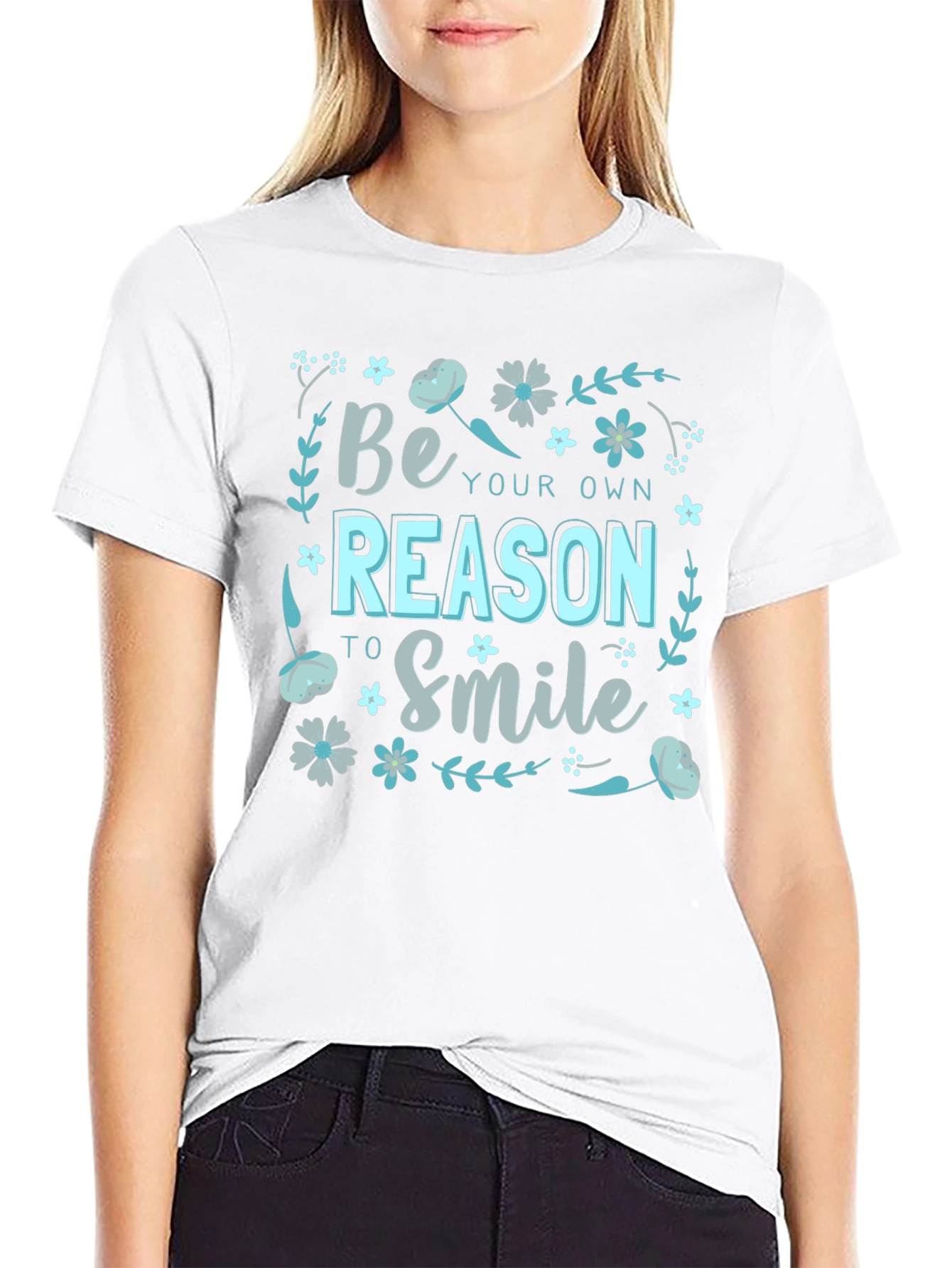 Be Your Own Reason to Smile Graphic T-Shirt