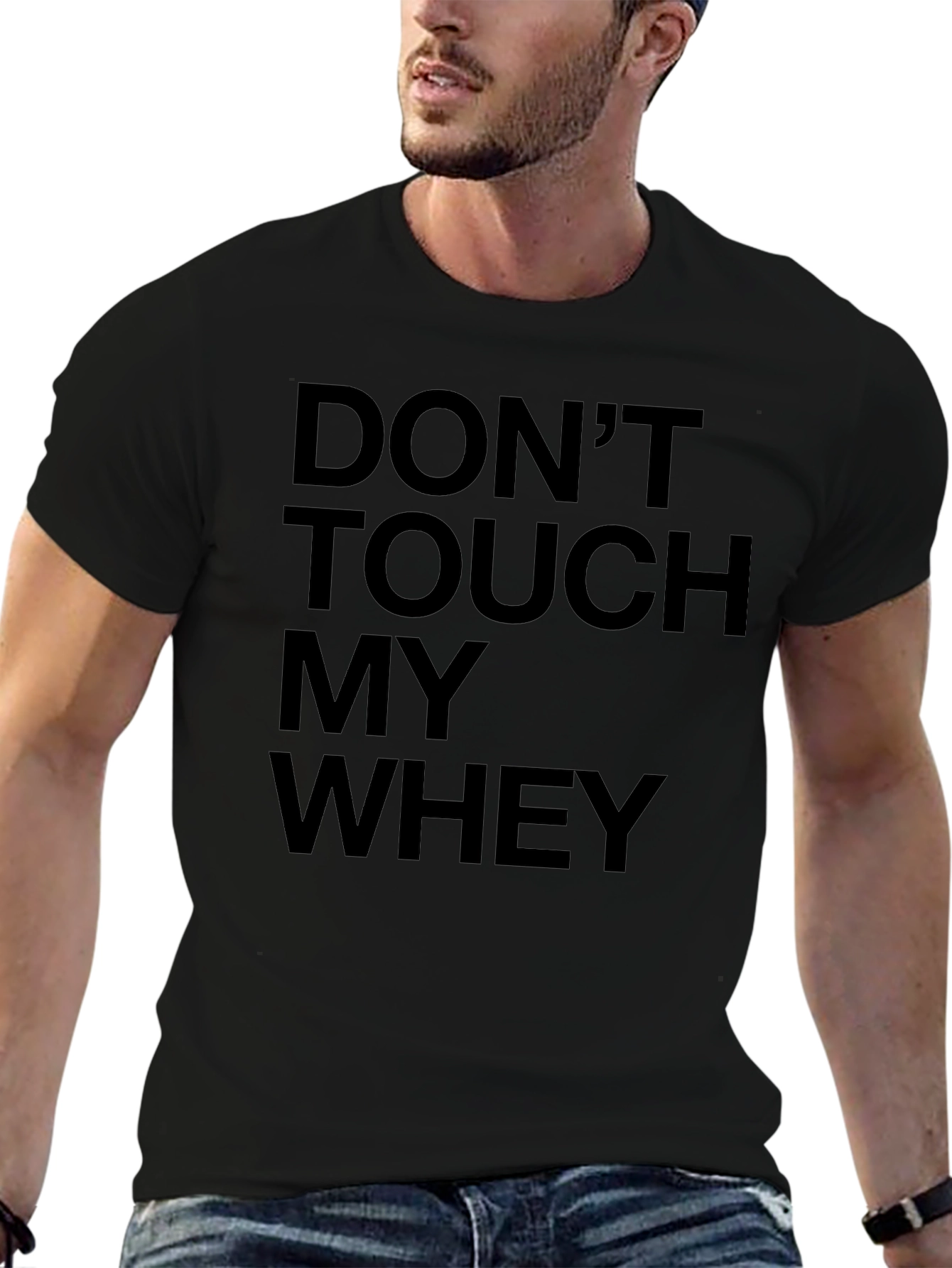 Dont Touch My Whey Graphic Tee