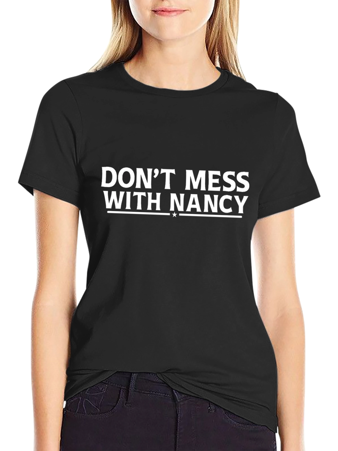 Dont Mess With Nancy Graphic T-Shirt