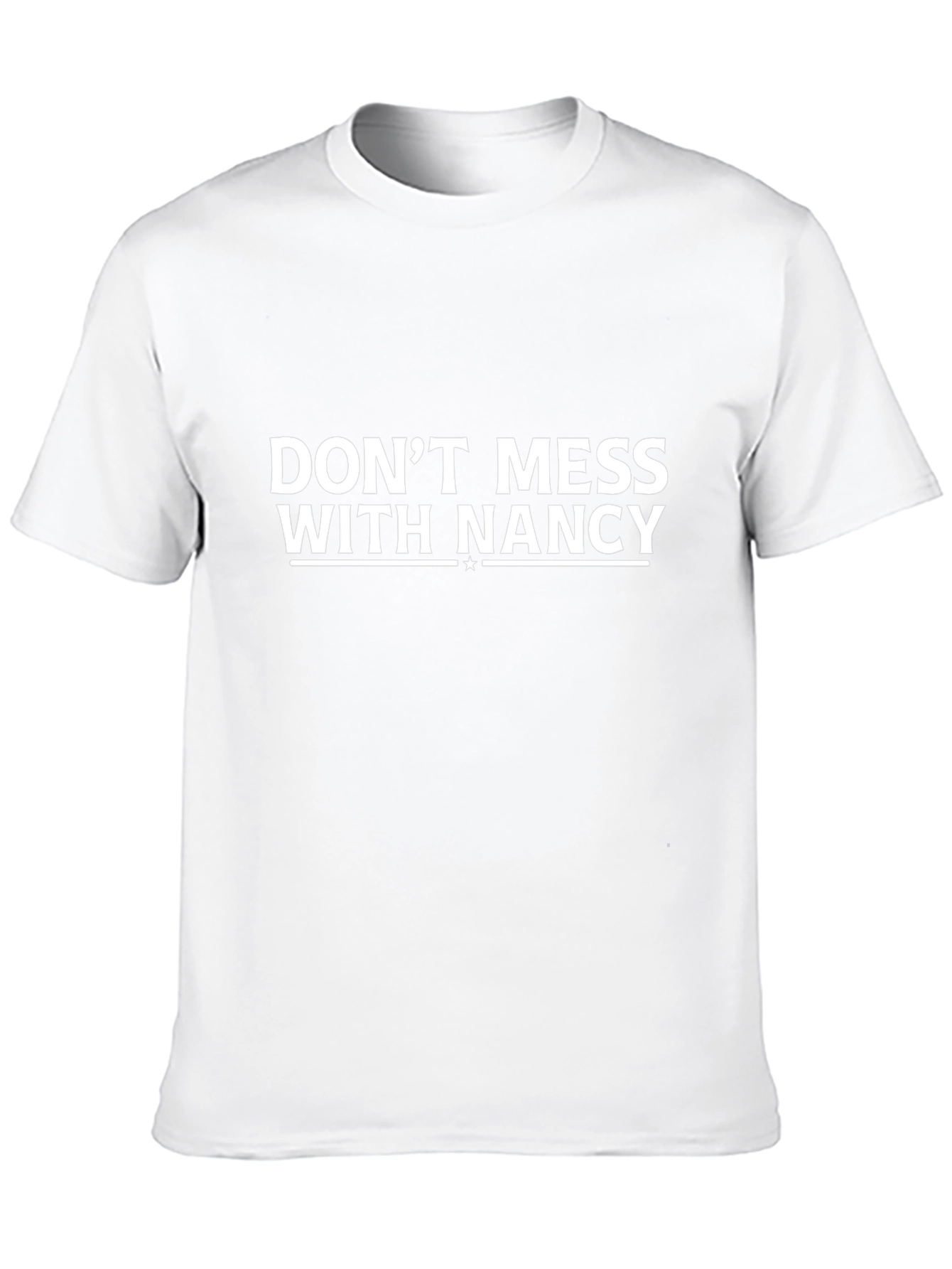 Dont Mess With Nancy Graphic T-Shirt