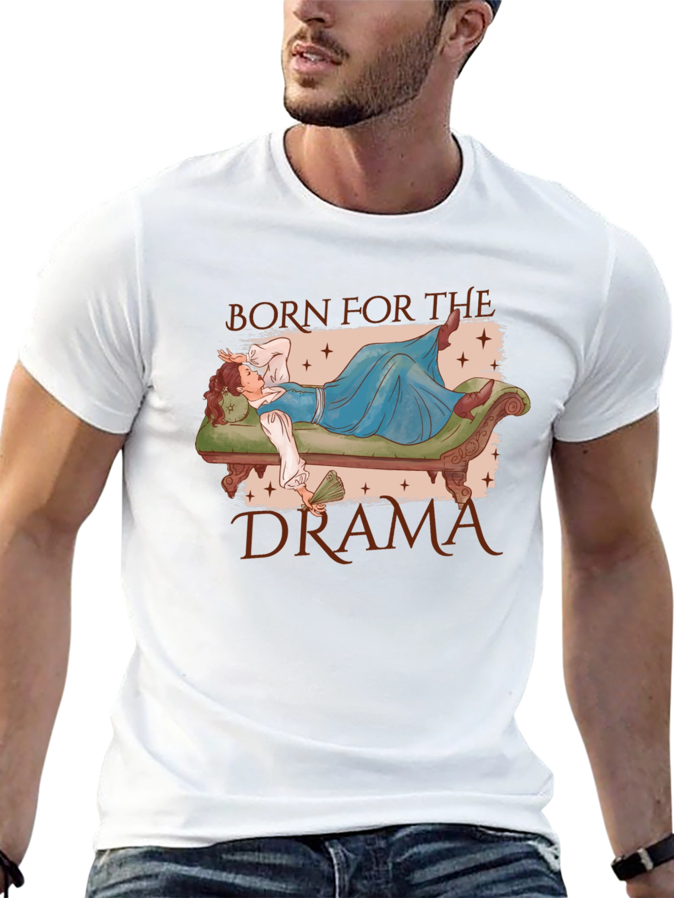 Born for the Drama T-Shirt