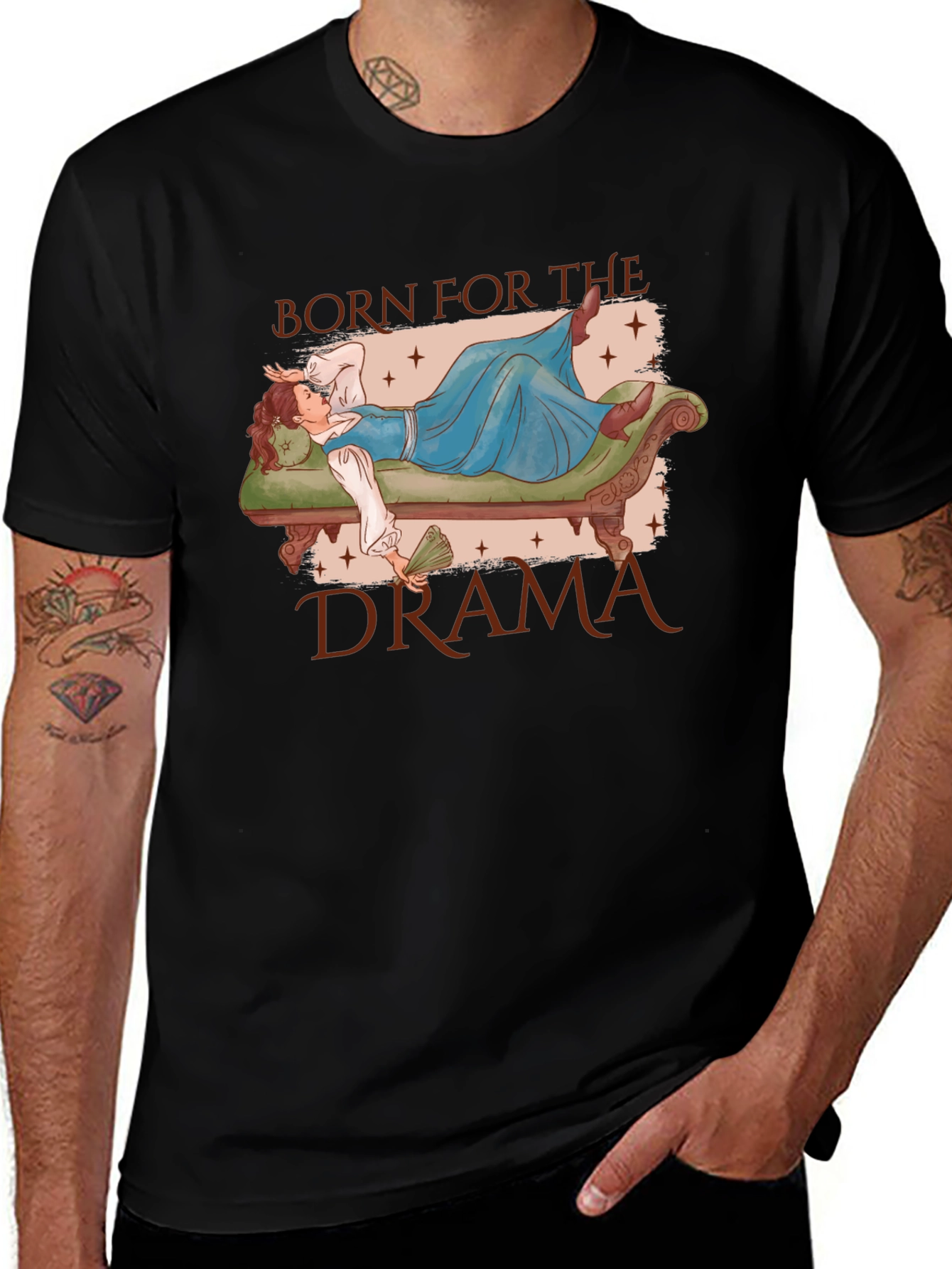 Born for the Drama T-Shirt
