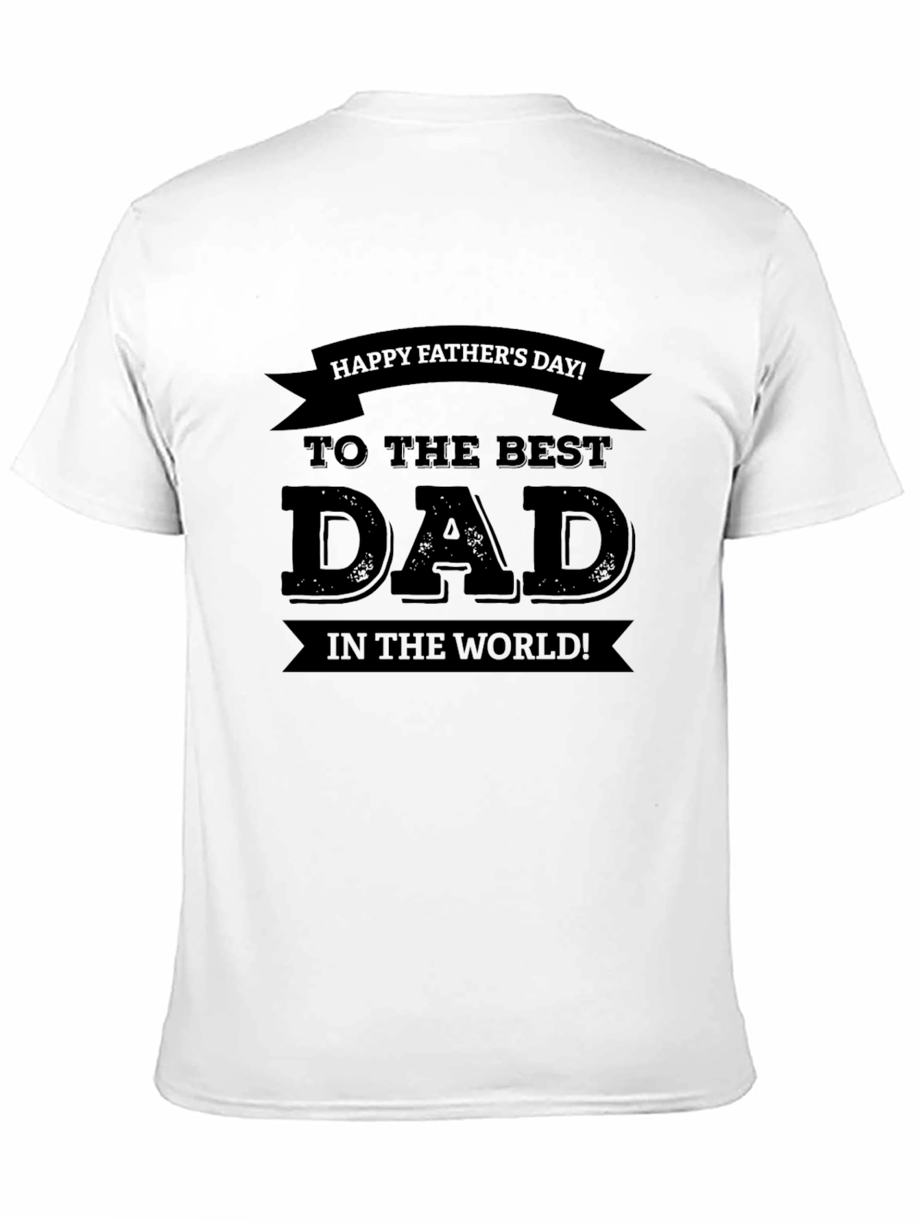 Happy Fathers Day Dad T-Shirt