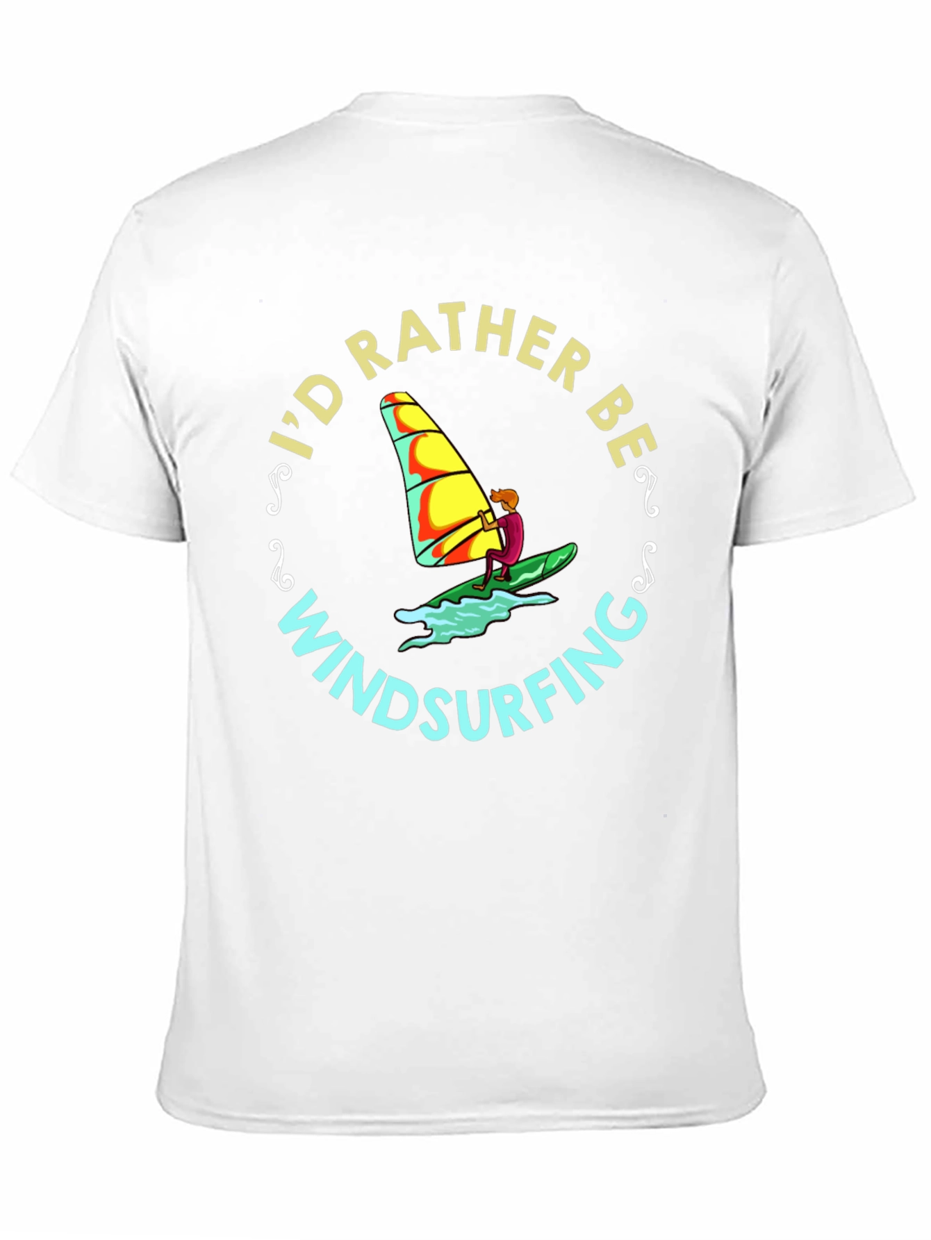 Id Rather Be Windsurfing T-Shirt