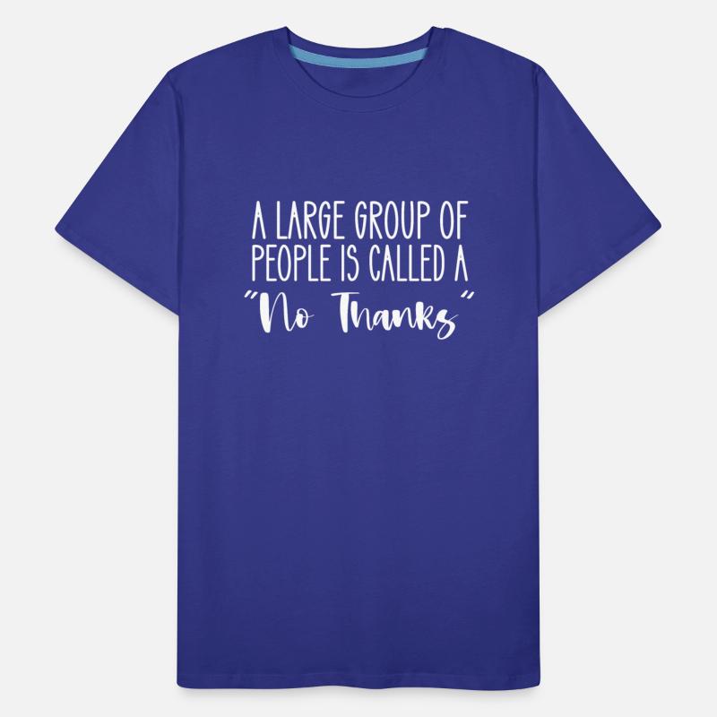 A Large Group Of People Is Called A No Thanks