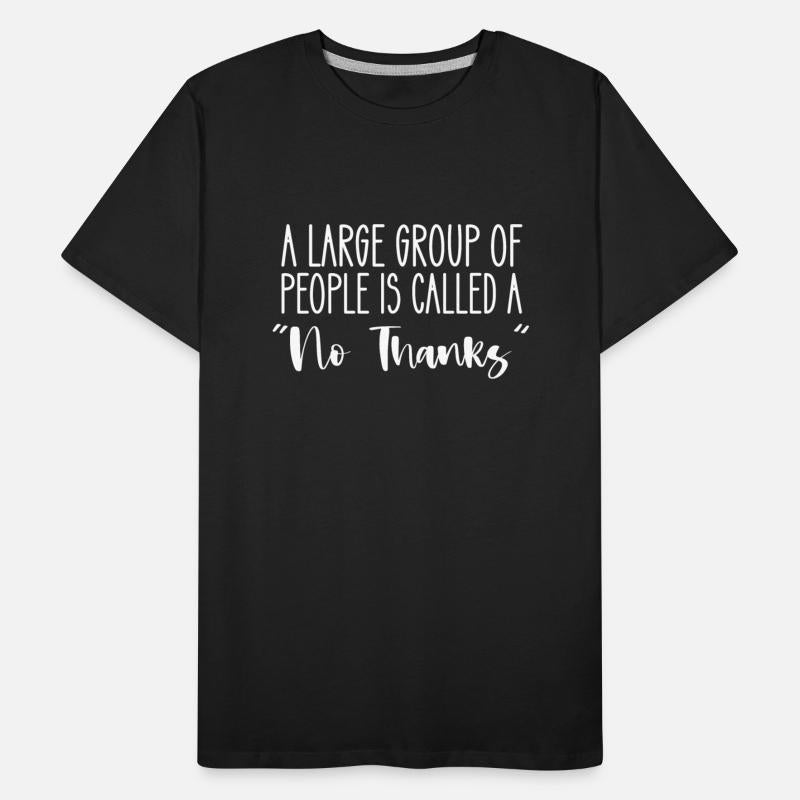 A Large Group Of People Is Called A No Thanks