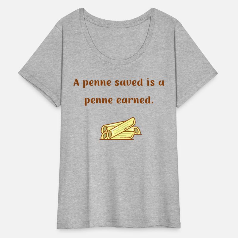 A penne saved is a penne earned