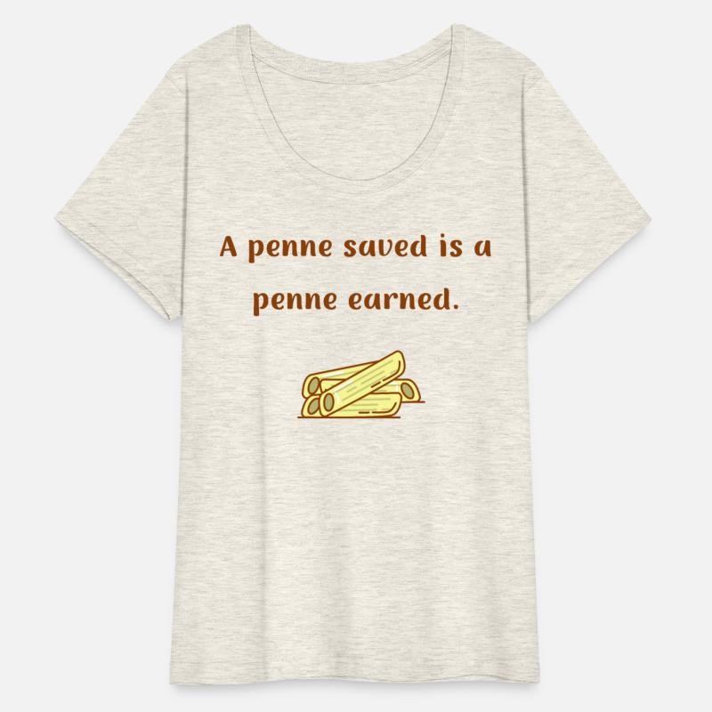 A penne saved is a penne earned