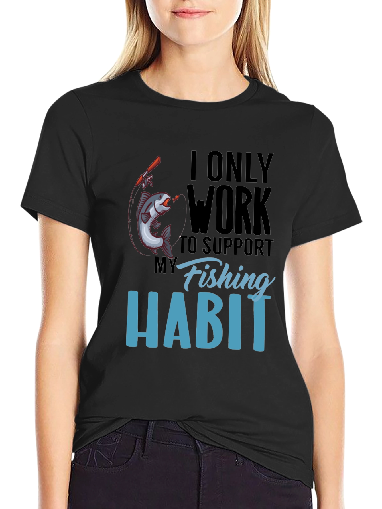 Funny Fishing Habit T-Shirt