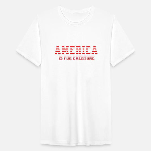 AMERICA IS FOR EVERYONE