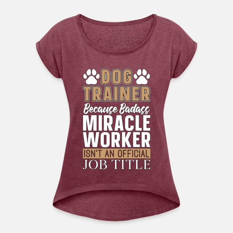 Animal Trainer Dog Trainer Because Badass Training