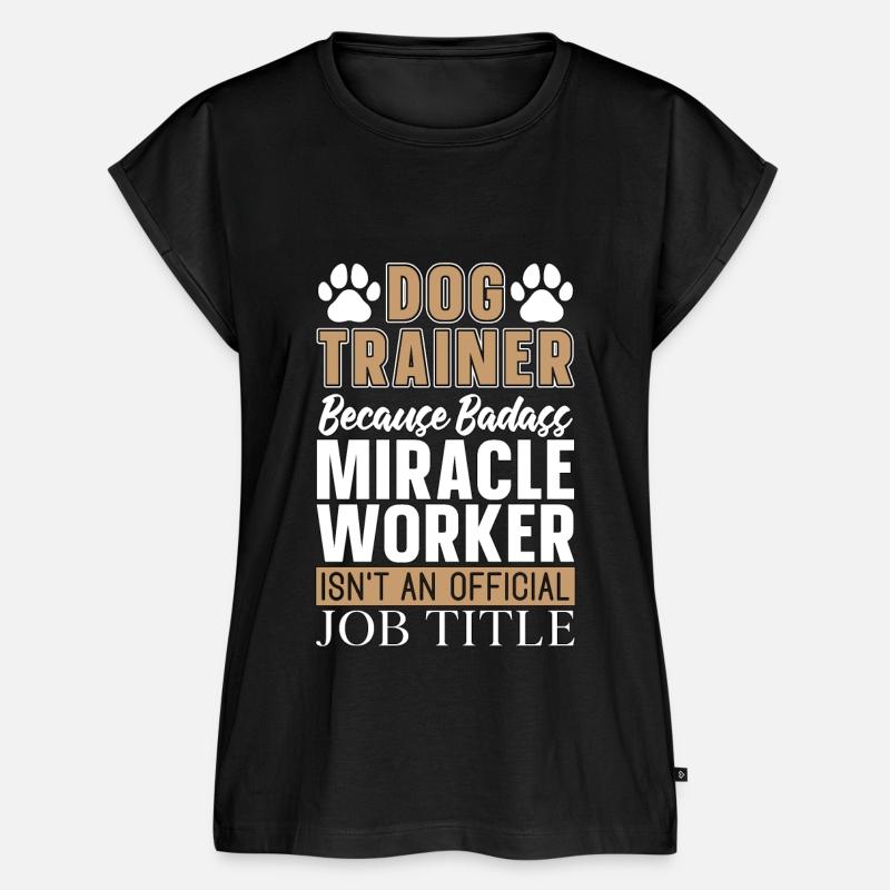 Animal Trainer Dog Trainer Because Badass Training