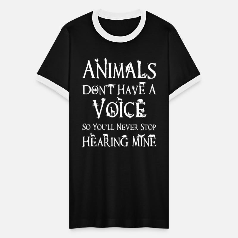 Animals Don't Have a Voice design Rights Activists