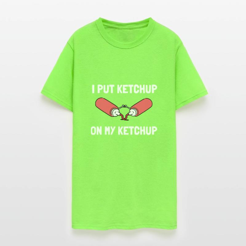 Anti-Mayo - I put ketchup on my ketchup