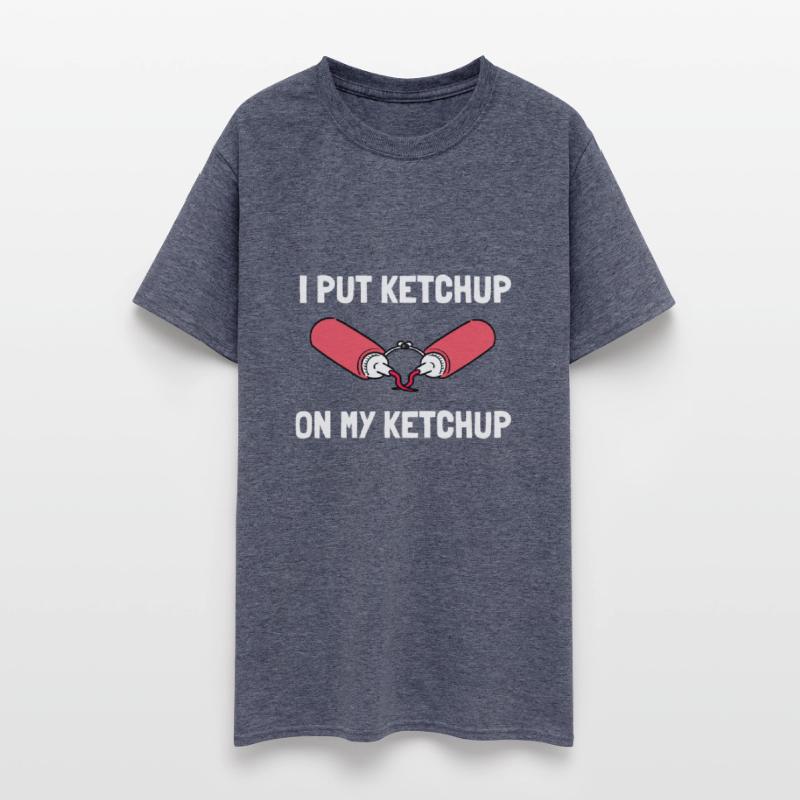 Anti-Mayo - I put ketchup on my ketchup