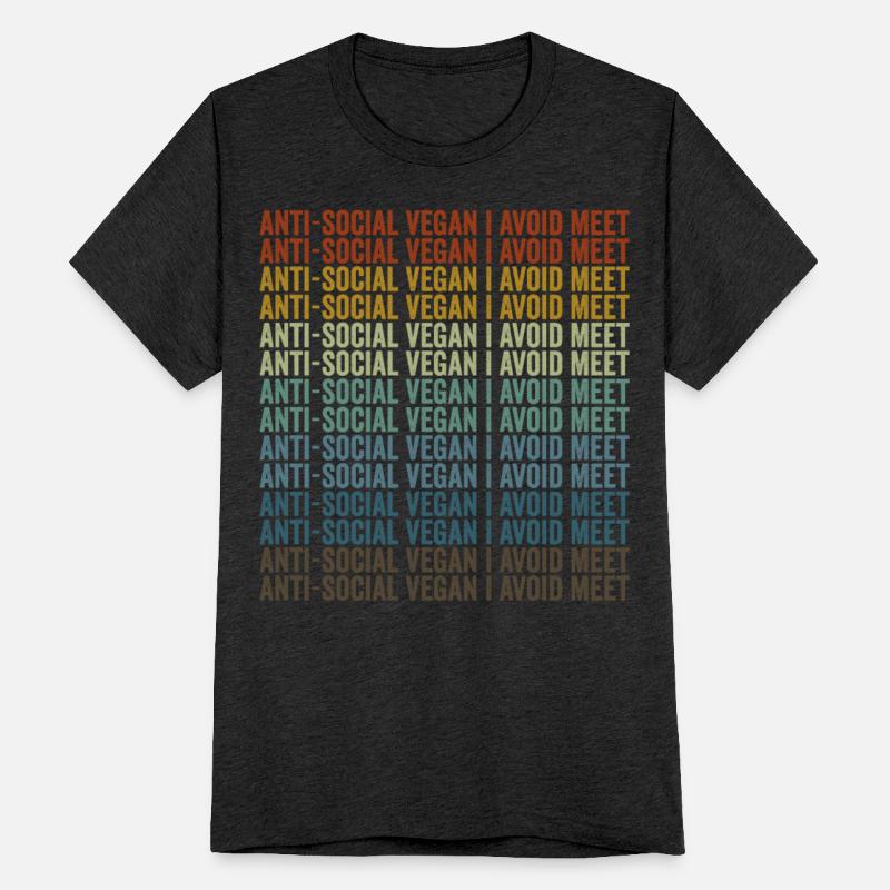 Anti-social Vegan I Avoid Meet Vegan