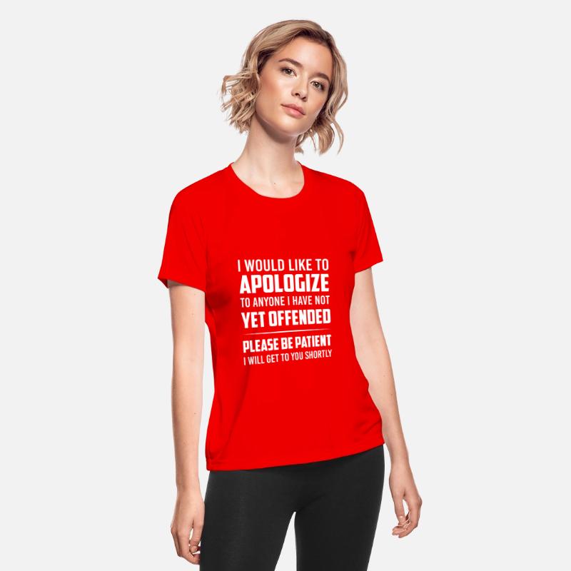 Apologize To Anyone I Have Not Yet Offended